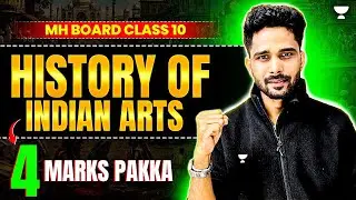 History of Indian Art | Class 10 Social Science 1 | SSC Maharashtra Board | Suraj Sir