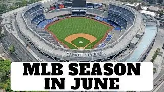 MLB Season To Start In June At Their Own Ballparks?!?