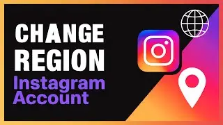 How To Change Country Region In Instagram | Change Your Location on Instagram Account