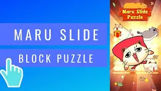 Maru Slide - Block Puzzle | iOS / Android Mobile Gameplay