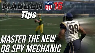 Madden 16 Tips | Master The New QB Spy Mechanic!