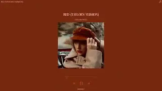 taylor swift - red (taylor's version) (sped up + reverb)