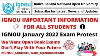 IGNOU IMPORTANT INFORMATION FOR ALL STUDENTS | IGNOU January 2022 Exam Protest | Join Us!