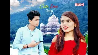 Cute Love Story || Trailer TEAM 95 || #team95