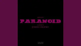 Paranoid (feat. Johnny Oravsky)