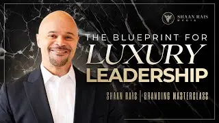Luxury Leadership Brand Blueprint | How to Build a High-Value Brand That Commands Influence & Income