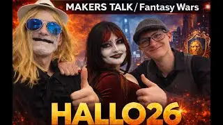 HALLO26| MAKER TALK Fantasy Wars