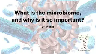 The Microbiome
