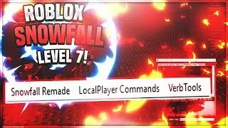 ⚠️ [LEVEL 7 EXPLOIT] ROBLOX HACK/EXPLOIT: SNOWFALL // VERBTOOLS, LOCALPLAYER CMDS AND MORE! ⚠️