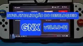 COMO ATUALIZAR O DESBLOQUEIO DO NINTENDO SWITCH QUALQUER VERSÃO PARA 18.0.0 SEM FALHAS