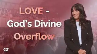 LOVE - God's Divine Overflow | Women Arise 2025