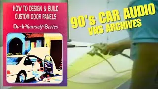 How to Build Custom Door Panels | Vintage 1994 Car Audio Installer Training