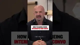 How To Handle Being Interrupted Mid Conversation