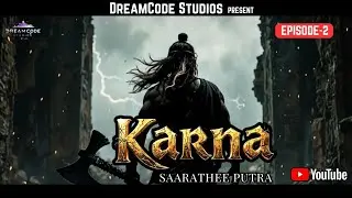 Karna Episode 2 – Saarathee Ka Putra – Mahabharat #aifilm  #karn