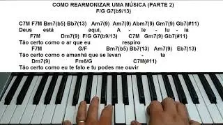 COMO REARMONIZAR UMA MÚSICA (PARTE 2)