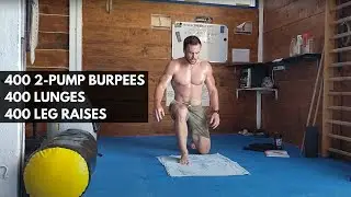 400 2-Pump Burpees, 400 Lunges, 400 Leg Raises | Pain&Sweat (Read Description!)