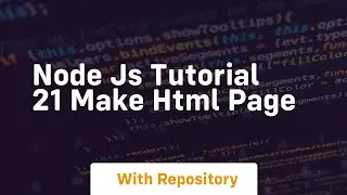 Node js tutorial 21 make html page