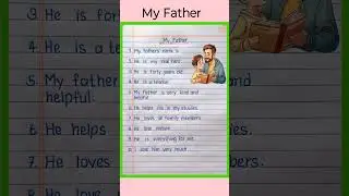 10 Lines On My Father in English | My Father Essay In English | 10 Lines On My Father #shorts #essay