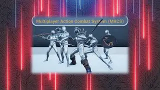 Multiplayer Action Combat System (MACS) - UE 5.4