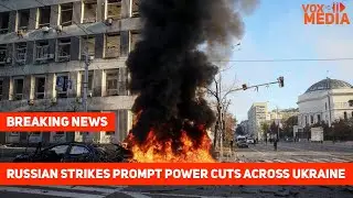 Russian strikes prompt power cuts across Ukraine l Vox Media