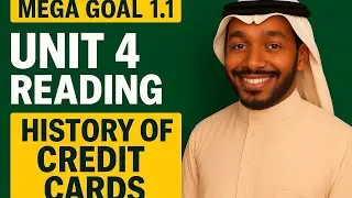 MEGA GOAL 1.1 &ndash; Unit 4 Reading | The Art of Advertising & The History of Credit Cards Explained!