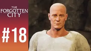 BLIND Let's Play The Forgotten City #18 - A Virtuous Man