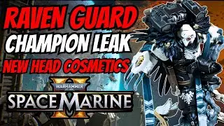 RAVEN GUARD CHAMPION SKIN LEAKED IMAGES and NEW Space Wolf Head Customization in Space Marine 2