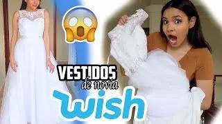 VESTIDOS DE NOVIA a 20 d&oacute;lares 😲 (mi PRIMERA compra en WISH) | Yarissa