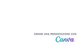 Creare presentazioni con Canva