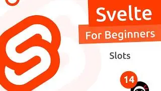 Svelte Tutorial for Beginners #14 - Slots