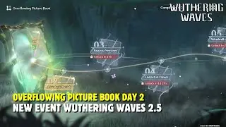Event Overflowing Picture Book Day 2 - Wuthering Waves 2.5