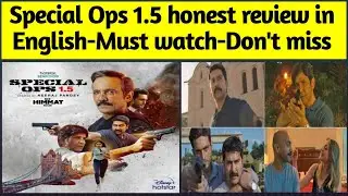 Special Ops 1.5 - Feast to eyes - Episode wise summary - Must watch