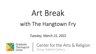 Art Break with the Hangtown Fry