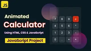 Calculator Using HTML, CSS And JavaScript | With Source Code | Calculator JS | JavaScript Projects