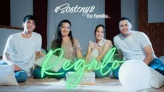 Sosteny2  en familia - Regalo - Video Oficial