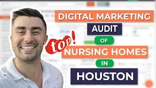 Digital Marketing Audit of The Best Nursing Home in Houston!
