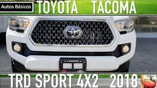 Toyota Tacoma 2018 Versi&oacute;n b&aacute;sica