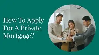 How To Apply For A Private Mortgage? | Ontario Lending