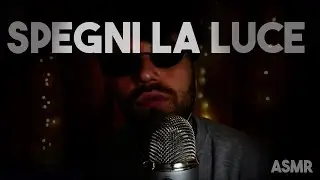 SPEGNI LA LUCE. VIAGGIA NEL MONDO DEI SOGNI, IO TI ACCOMPAGNO  ASMR