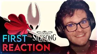 THE WAIT IS OVER! Hollow Knight Silksong FIRST REACTIONS
