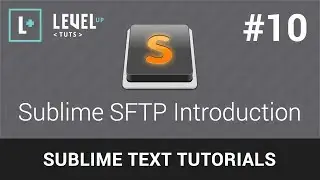 Sublime Text Tutorials #10 - Sublime SFTP Introduction