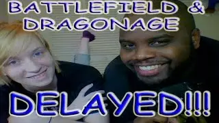 EA DELAYS BATTLEFIELD: HARDLINE AND DRAGON AGE!!!!!!