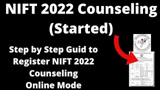 NIFT 2022 Counseling (Started) - How to Register NIFT 2022 Counseling Online Mode