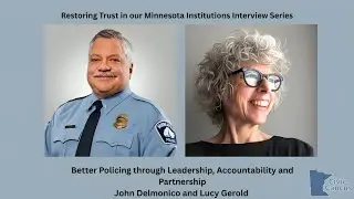 Civic Caucus Interview - Better Policing Through Leadership, Accountability, and Partnership