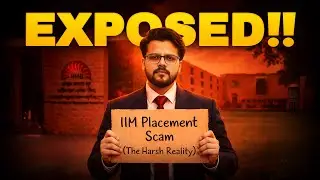 IIM Placement Scam (The Harsh Reality)