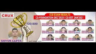 ICSI EXAM RESULTS CS-FOUNDATION Dec'20 & CS-EET Jan'21 क्रक्स अकादमी के छात्रों ने फिर लहराया परचम