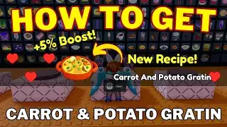 How To Make Carrot And Potato Gratin in Craft Food | Roblox