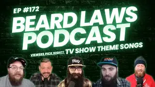 Best TV Theme Songs Bracket Show | Beard Laws Podcast Episode 172