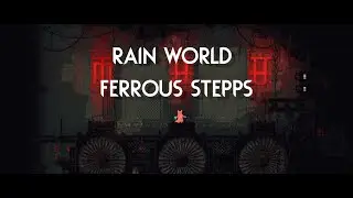 Ferrous Stepps, Compost Ducts W.I.P subregion run through || Rain World