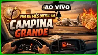 AO VIVO IRL 💰 FIM DE MÊS EM CAMPINA GRANDE PB